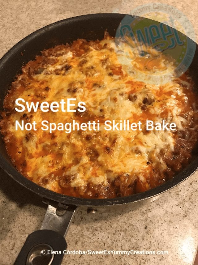 SweetEs Not Spaghetti Skillet Bake (F) ​