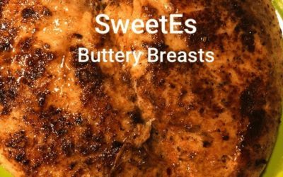 Buttery Breasts (EFB) ​