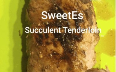 SweetEs Succulent Tenderloin (LF) ​