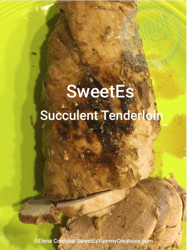 Succulent Tenderloin