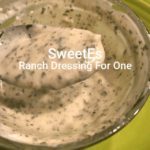 SweetEs Ranch Dressing For One