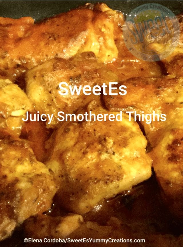 SweetEs juicy smothered thighs