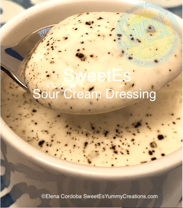 SweetEs sour cream dressing