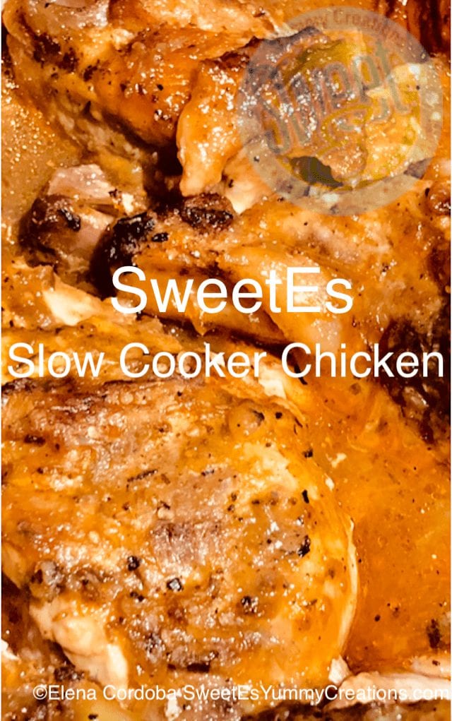 SweetEs slow cooker chicken