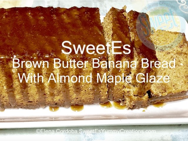 Brown Butter Banana Bread With Almond Maple Glaze (F)