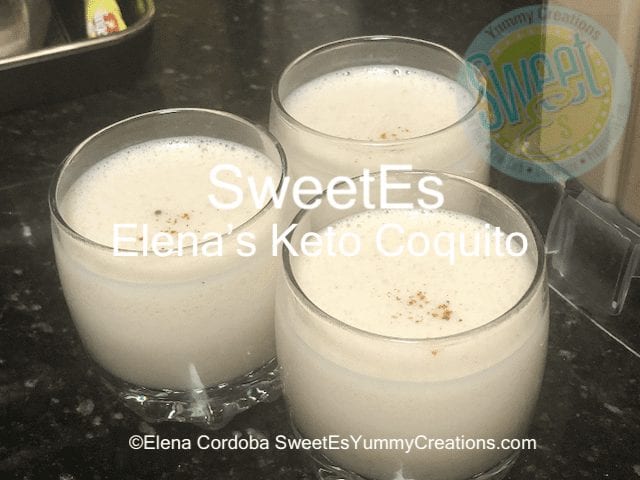 SweetEs Elena’s Keto Coquito
