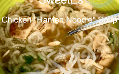 SweetEs Chicken “Ramen Noodle” Soup (FP)