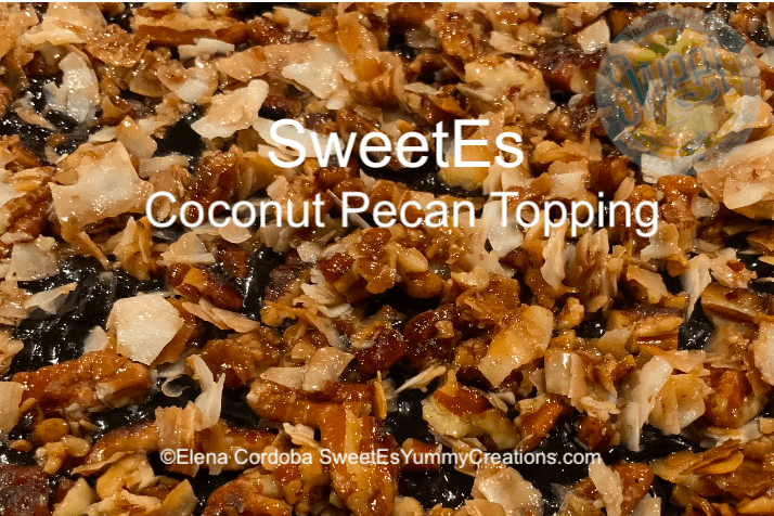 SweetEs coconut pecan topping